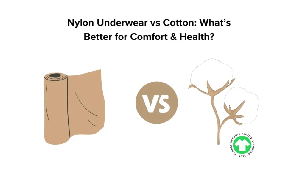 cotton vs nylon underwear