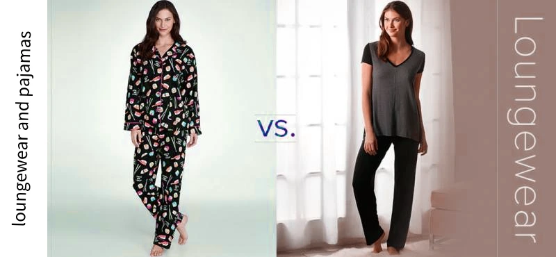 loungewear and pajamas