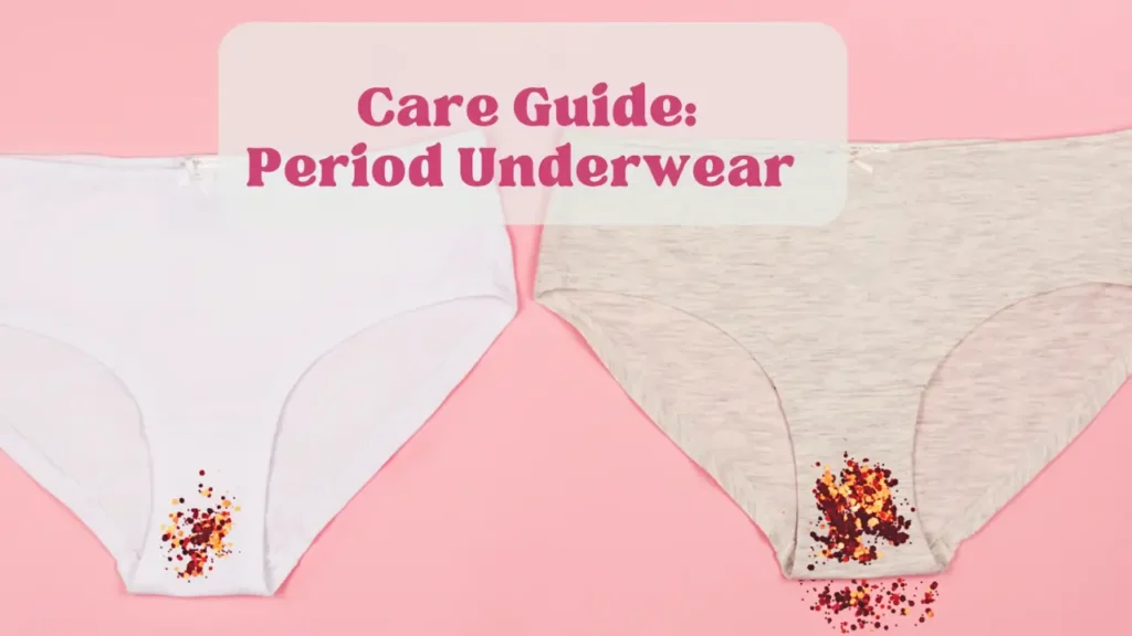 period underwear care instructions