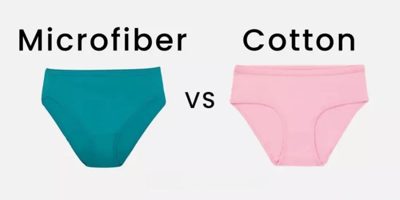 Microfiber vs Cotton Underwear