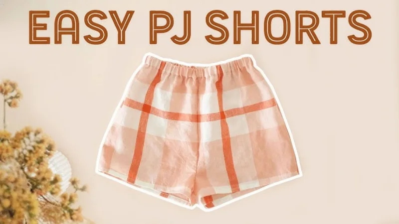 How to Sew Pajama Shorts – Step-by-Step