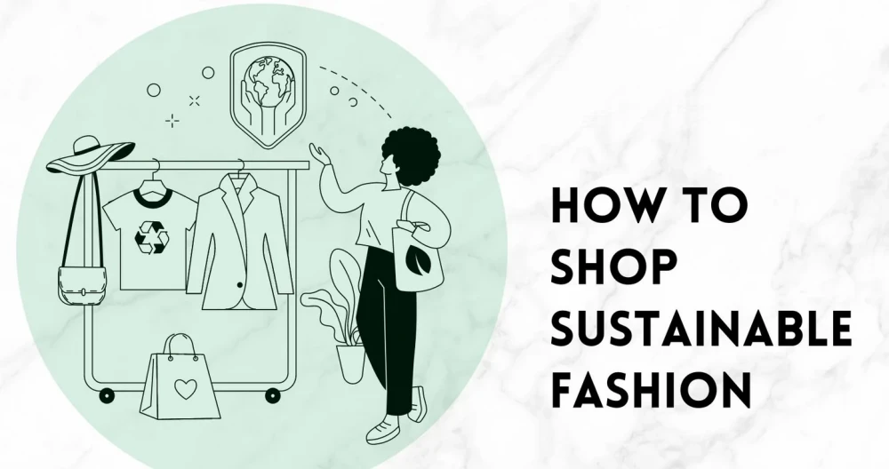 how to buy sustainable clothing